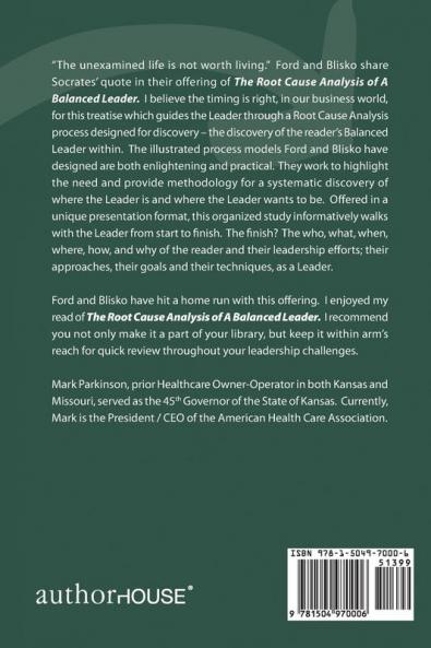 The Root Cause Analysis of a Balanced Leader