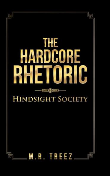 The Hardcore Rhetoric