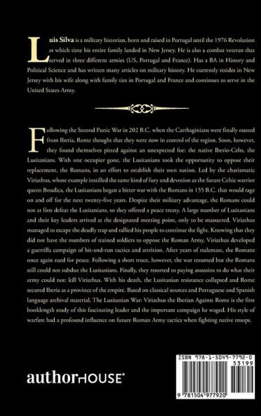 The Lusitanian War: Roman Conquest of Lusitania 155 Bce - 139 Bce