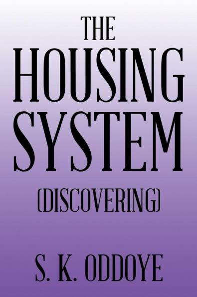 The Housing System: (Discovering)