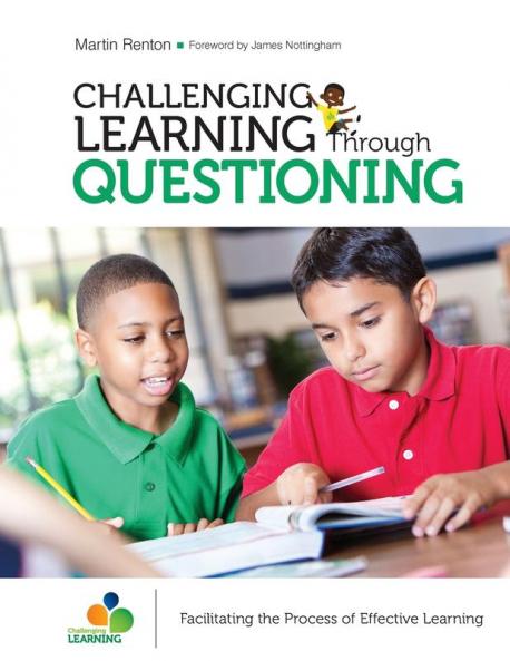 Challenging Learning Through Questioning