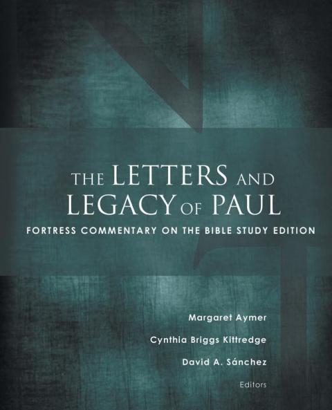 The Letters and Legacy of Paul