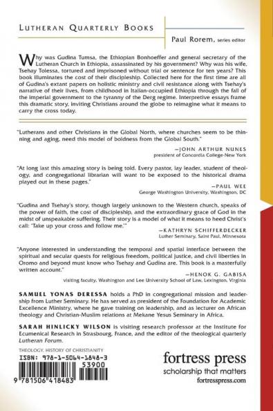 The Life Works and Witness of Tsehay Tolessa and Gudina Tumsa the Ethiopian Bonhoeffer