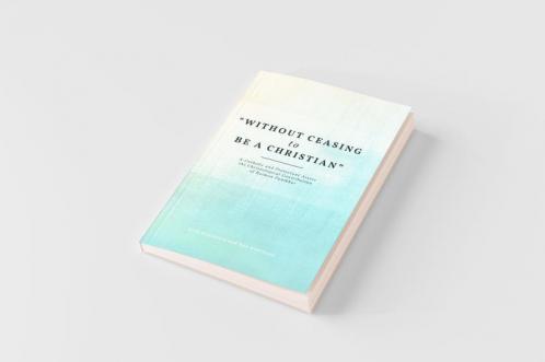 Without Ceasing to be a Christian