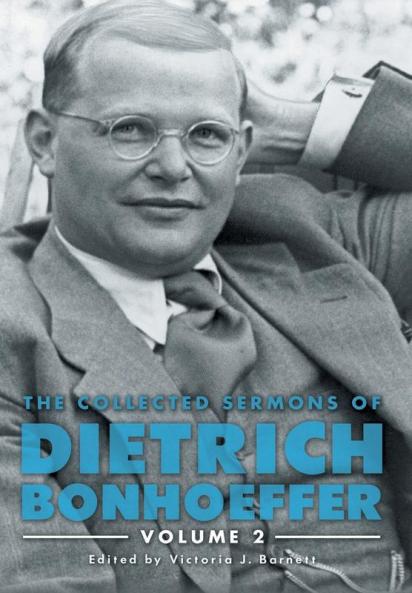 The Collected Sermons of Dietrich Bonhoeffer