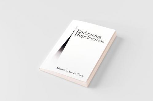 Embracing Hopelessness