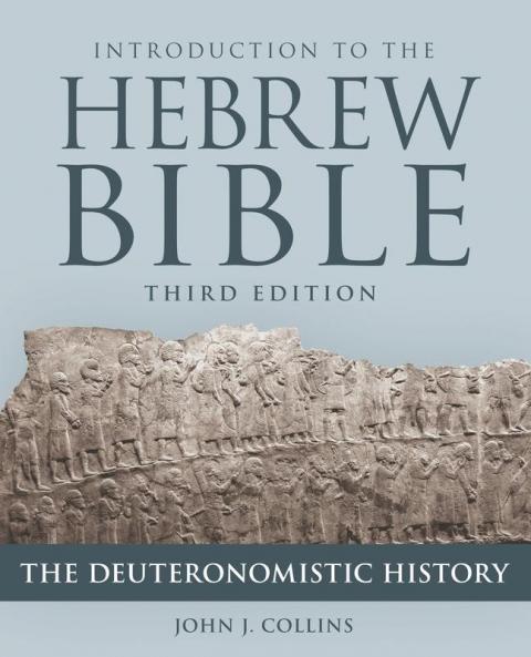 Introduction to the Hebrew Bible Third Edition - The Deuteronomistic History