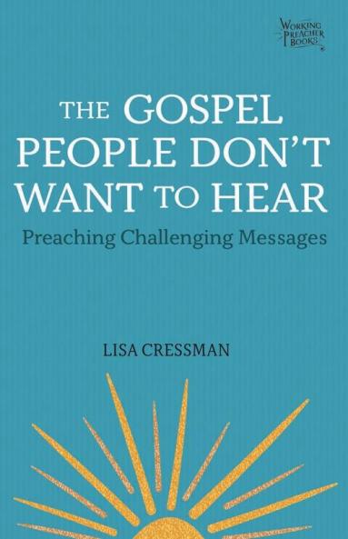 The Gospel People Don't Want to Hear