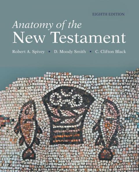 Anatomy of the New Testament 8th Edition