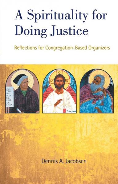 A Spirituality for Doing Justice