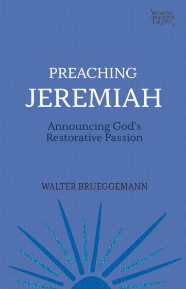 Preaching Jeremiah