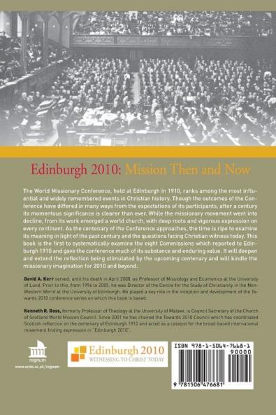 Edinburgh 2010 Mission Then and Now (Regnum Edinburgh Centenary)