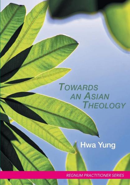 Towards an Asian Theology