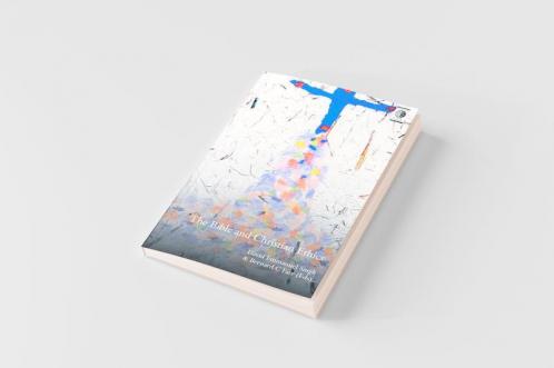 The Bible and Christian Ethics