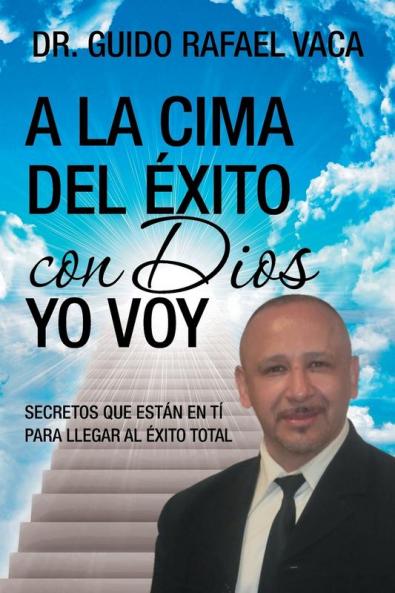 A la cima del ��xito con Dios yo voy
