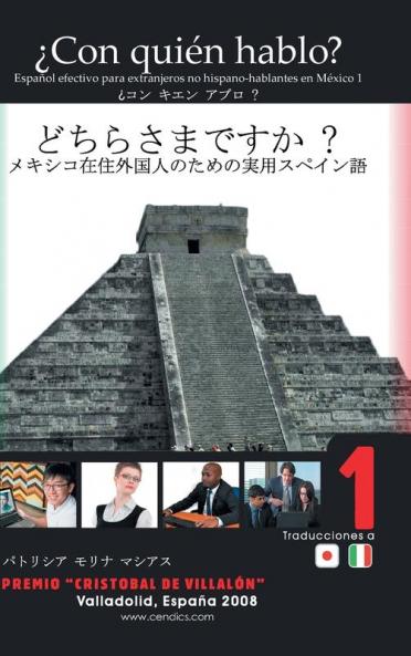 ¿Con Quién Hablo?: Español Efectivo Para Extranjeros No Hispano-Hablantes En México 1 (Spanish Edition)