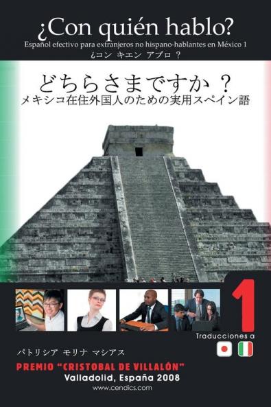 ¿Con quién hablo?: Español efectivo para extranjeros no hispano-hablantes en México 1 (Spanish Edition)