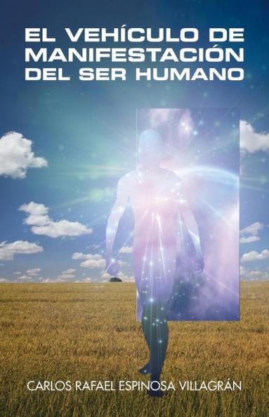 El veh��culo de manifestaci��n del ser humano