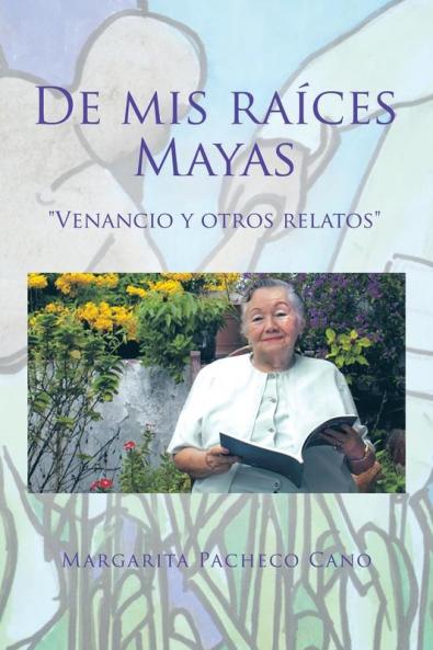 De mis ra��ces Mayas