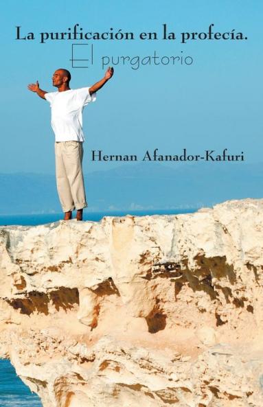 La purificaci��n en la profec��a. El purgatorio