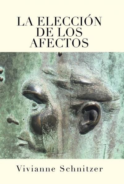 La elecci��n de los afectos