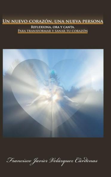 Un nuevo coraz��n una nueva persona