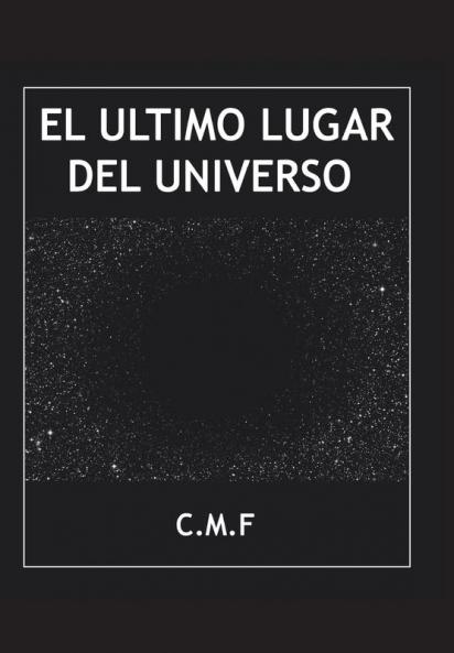 El ��ltimo lugar del universo