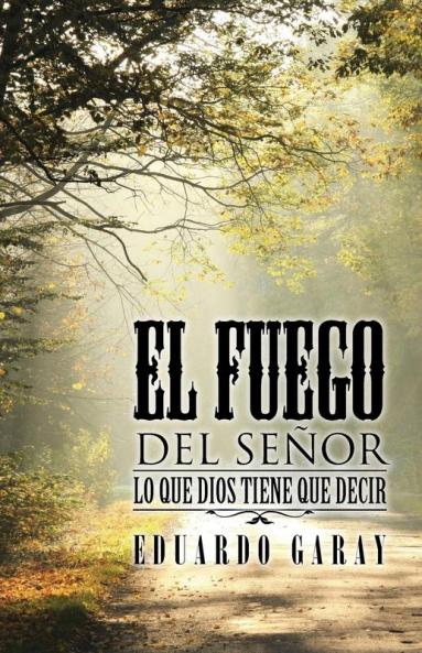 El Fuego del Se��or