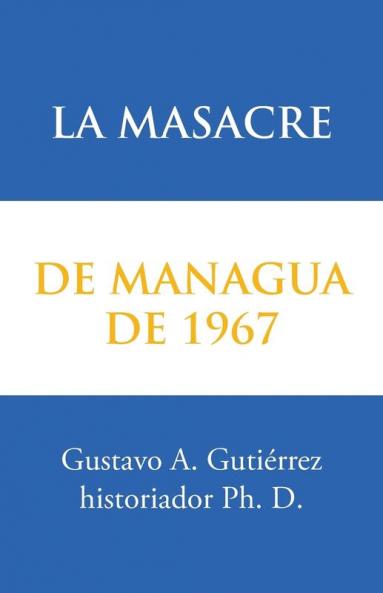 La masacre de Managua de 1967