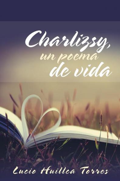 Charlizsy un poema de vida