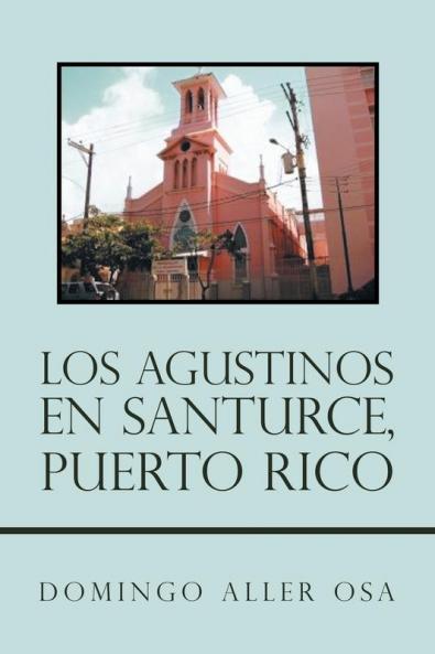 Los Agustinos En Santurce Puerto Rico