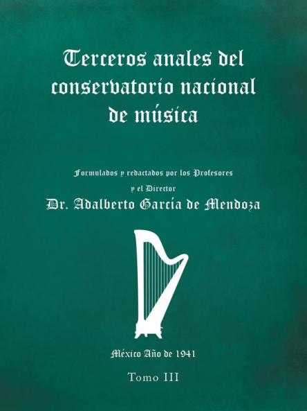 Terceros Anales Del Conservatorio Nacional De M��sica