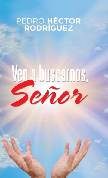 Ven a Buscarnos Se��or