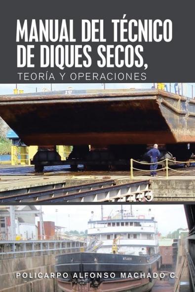 Manual Del T��cnico De Diques Secos Teor��a Y Operaciones