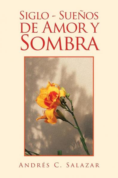 Siglo - Sue��os De Amor Y Sombra