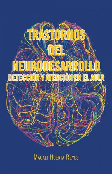 Trastornos Del Neurodesarrollo Detecci��n Y Atenci��n En El Aula