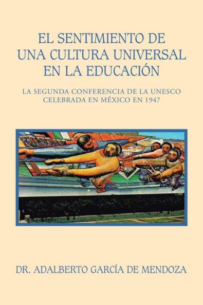 El Sentimiento De Una Cultura Universal En La Educaci��n