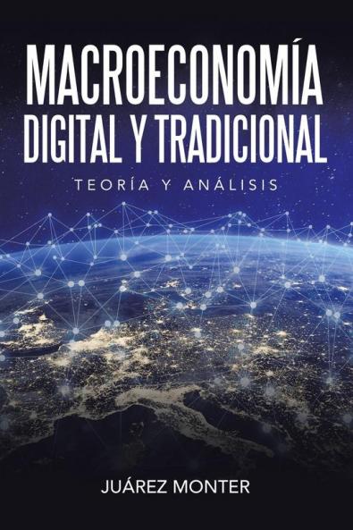 Macroeconom��a Digital Y Tradicional
