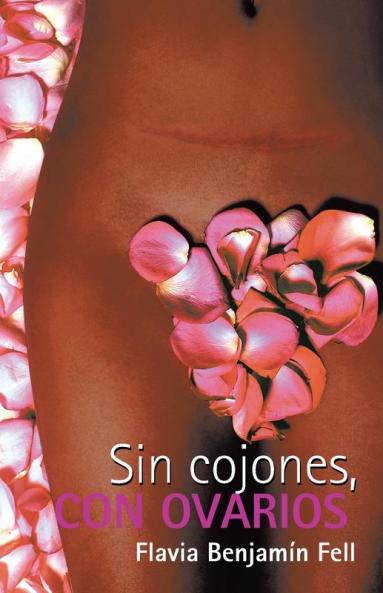 Sin Cojones Con Ovarios