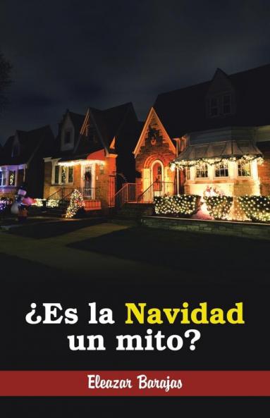 ��Es La Navidad Un Mito?