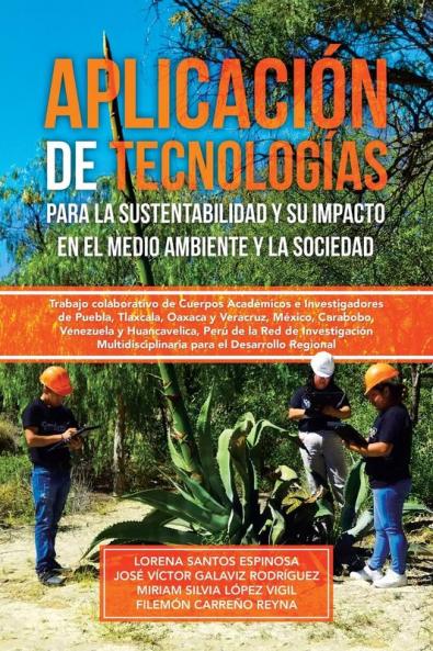 Aplicaci��n de tecnolog��as para la sustentabilidad y su impacto en el medio ambiente y la sociedad