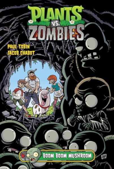 Plants vs. Zombies Volume 6: Boom Boom M