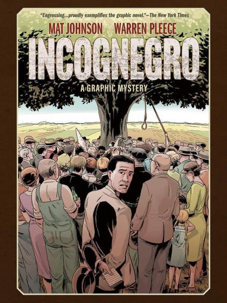 Incognegro: A Graphic Mystery (New Editi