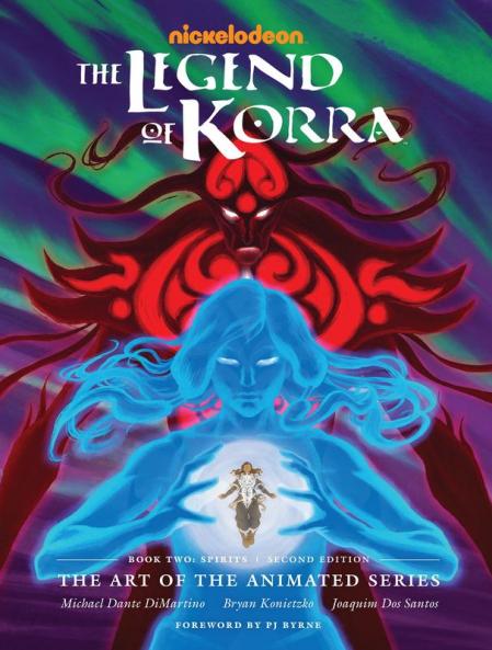 Legend of Korra: The Art of the Animated Series--Book Two: Spirits (Second Edition)