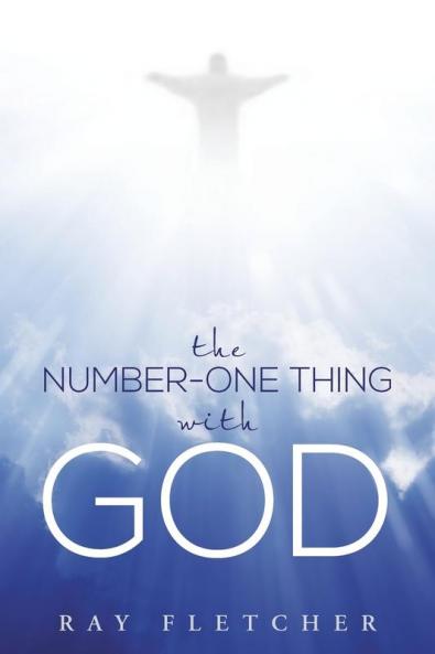 The Number-One Thing with God