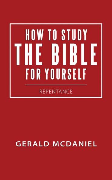 How to Study the Bible for Yourself