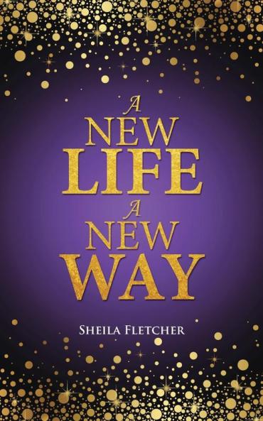 A New Life A New Way