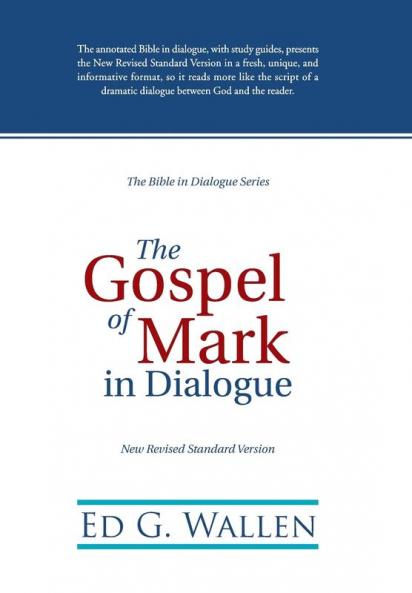 The Gospel of Mark in Dialogue