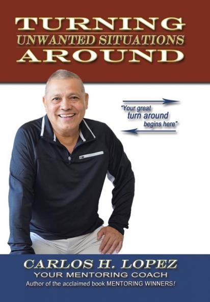 Turning Unwanted Situations Around