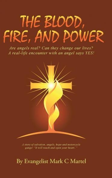 The Blood Fire and Power